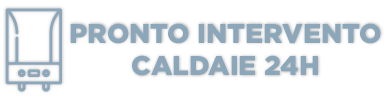 Pronto Intervento Caldaie 24H